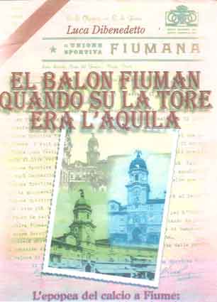 Gino Gardassanich - El Balon Fiuman - 2004